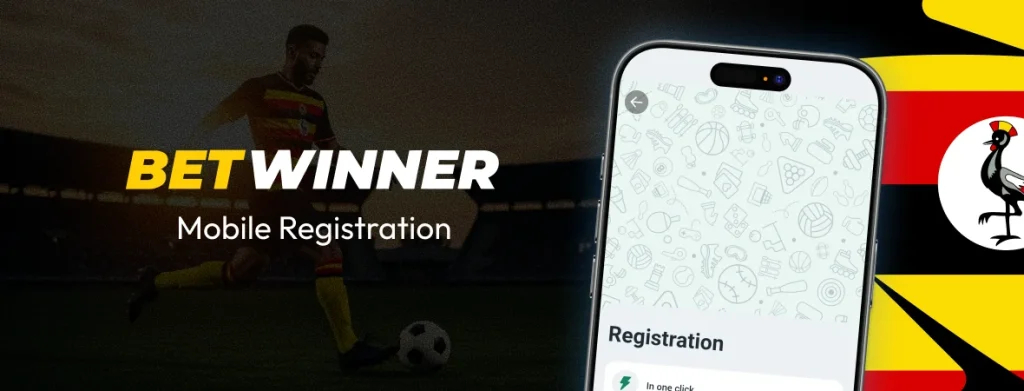 BetWinner Mobile Registration